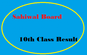 Bise Sahiwal Board 10th Class Result 2023